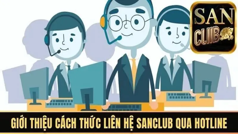 Giới thiệu SanClub các cách thức liên hệ